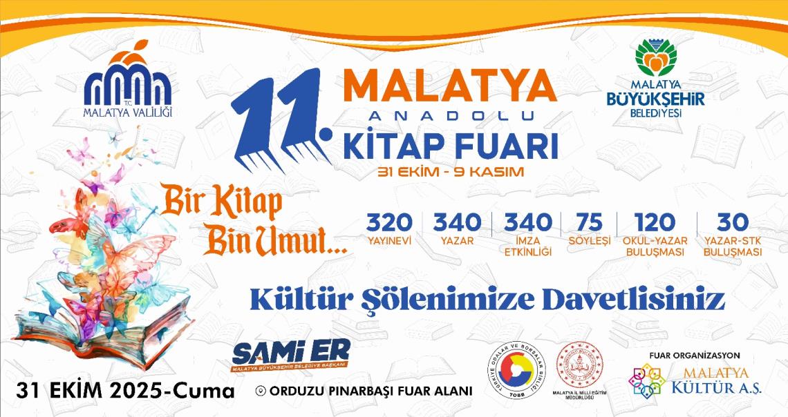 11. Malatya Anadolu Kitap Fuarı Başlıyor. 31 Ekim - 09 Kasım 2025 Mişmiş Park Fuar Alanı